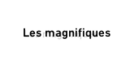 les-magnifiques